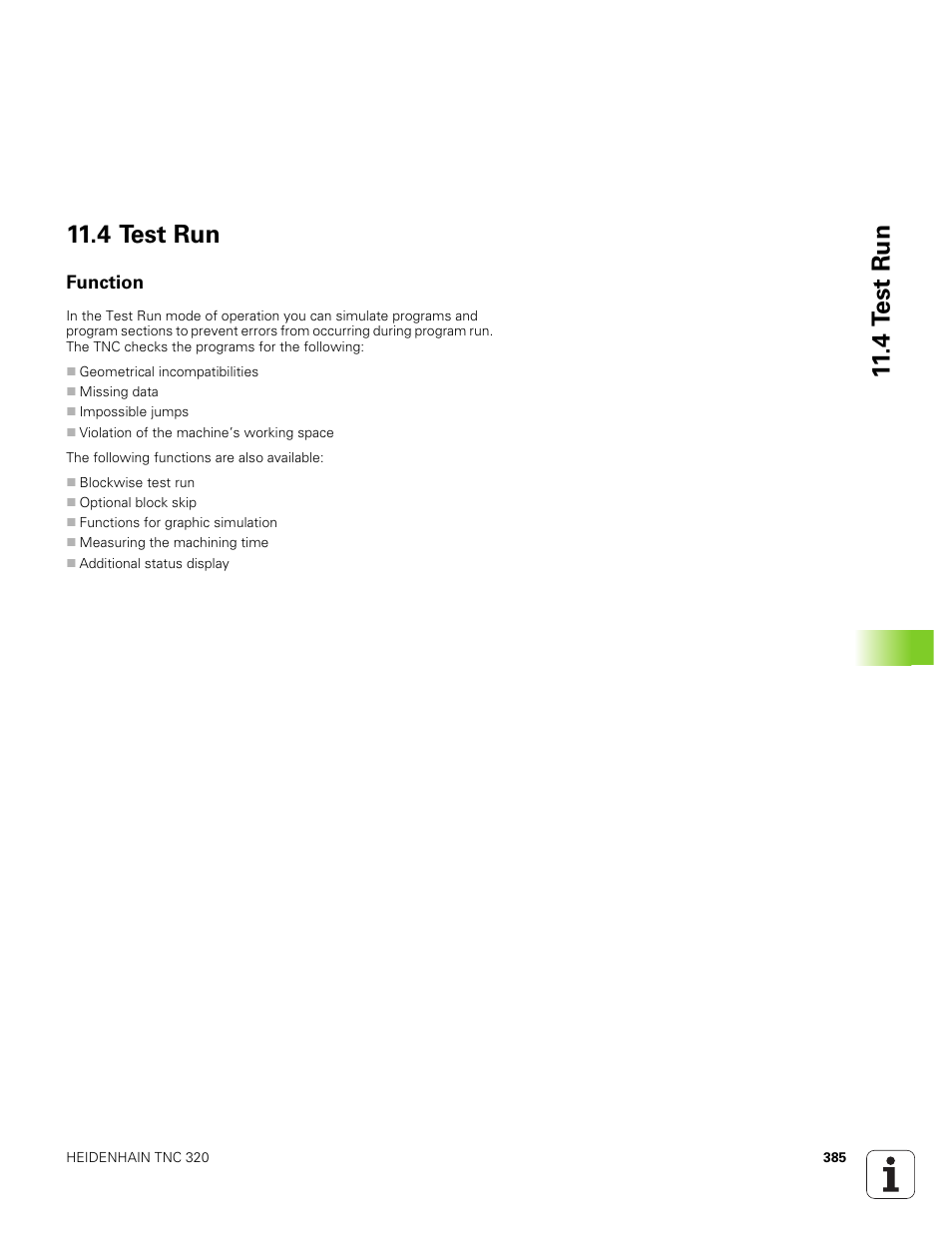 4 test run, Function, 4 t e st run 11.4 test run | HEIDENHAIN TNC 320 (340 551-01) User Manual | Page 385 / 463