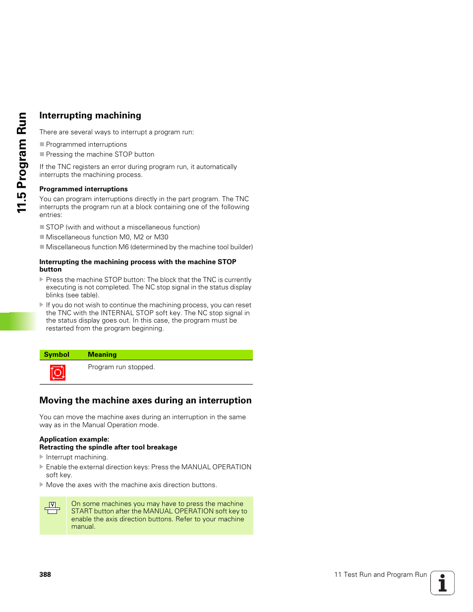 Interrupting machining, Moving the machine axes during an interruption, 5 pr ogr a m run | HEIDENHAIN TNC 320 (340 551-01) User Manual | Page 388 / 463