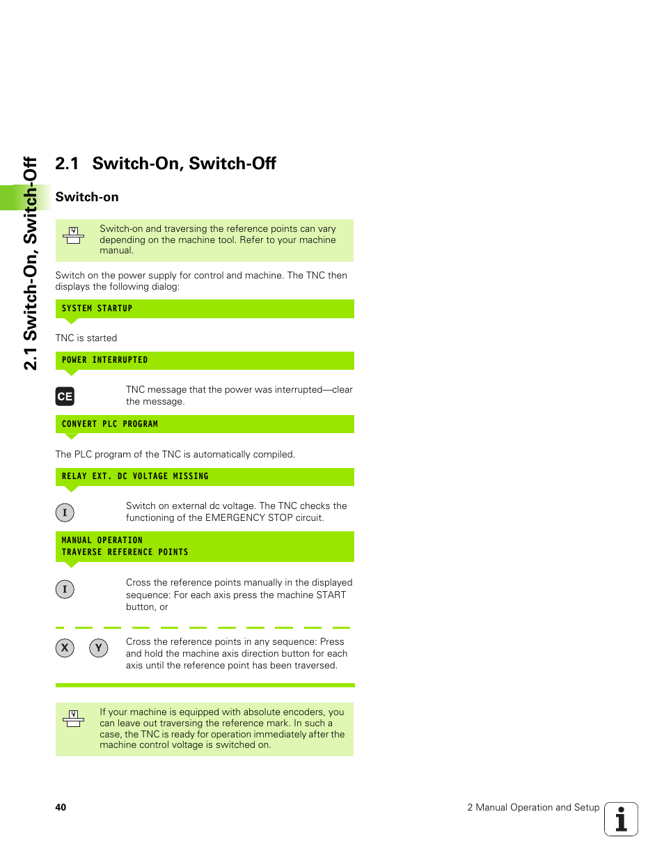 1 switch-on, switch-off, Switch-on | HEIDENHAIN TNC 320 (340 551-01) User Manual | Page 40 / 463