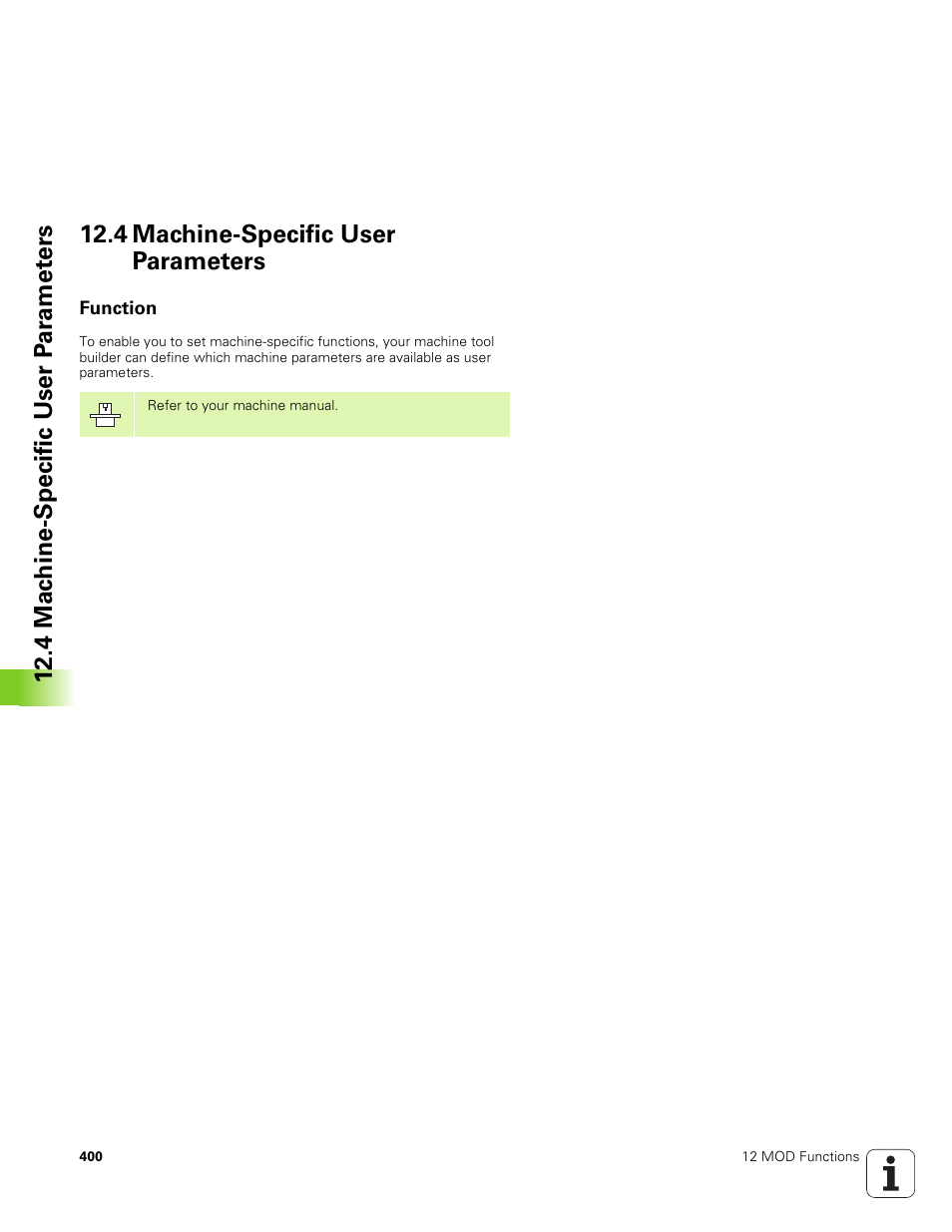 4 machine-specific user parameters, Function | HEIDENHAIN TNC 320 (340 551-01) User Manual | Page 400 / 463