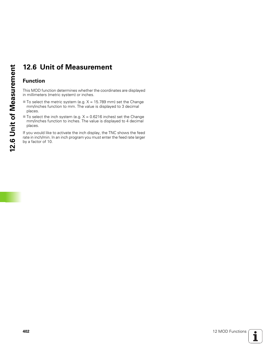 6 unit of measurement, Function, 6 unit of measur ement 12.6 unit of measurement | HEIDENHAIN TNC 320 (340 551-01) User Manual | Page 402 / 463