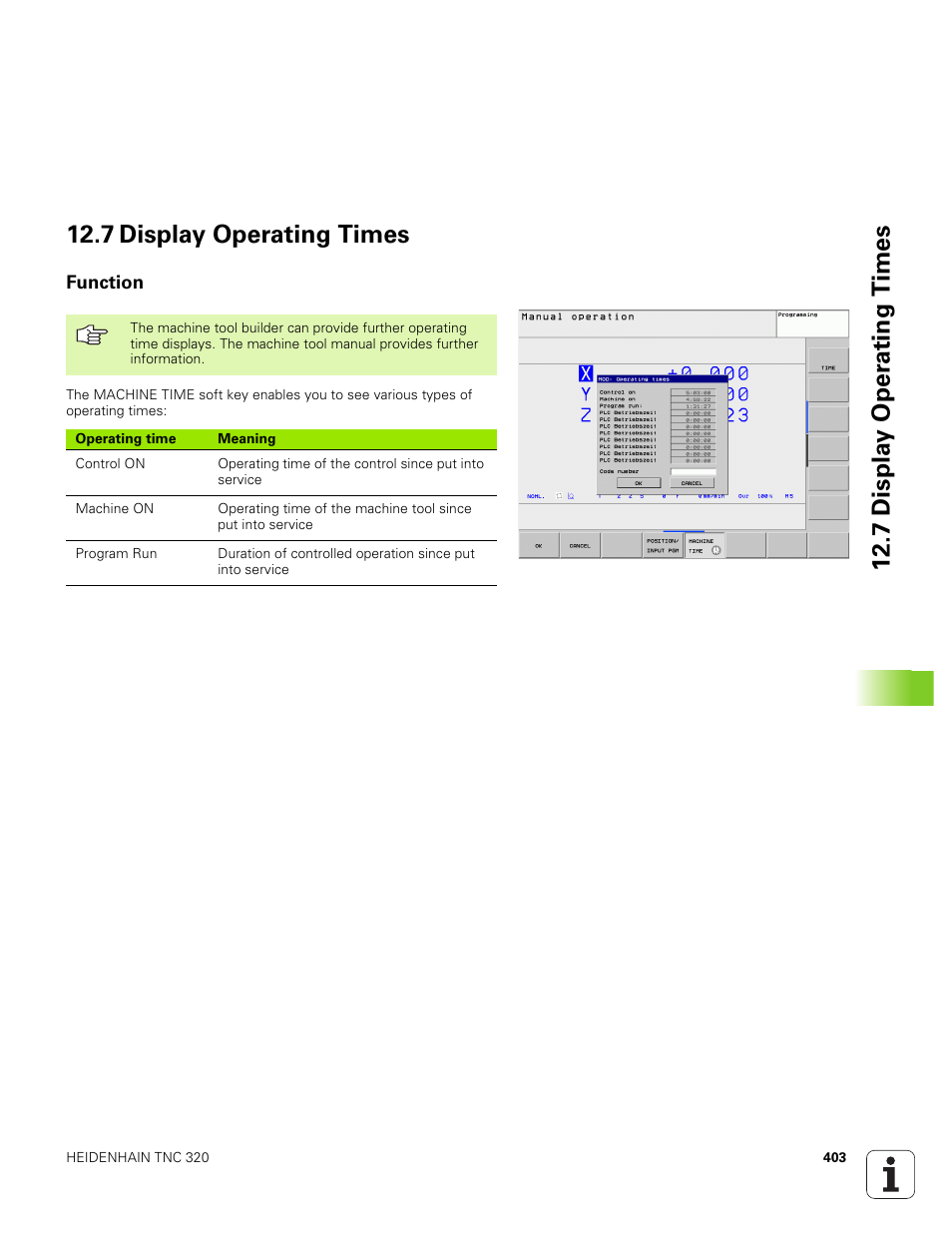 7 display operating times, Function | HEIDENHAIN TNC 320 (340 551-01) User Manual | Page 403 / 463