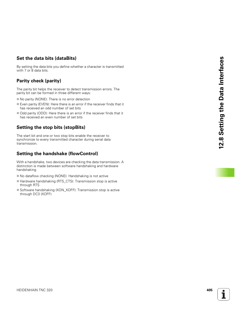 Set the data bits (databits), Parity check (parity), Setting the stop bits (stopbits) | Setting the handshake (flowcontrol), 8 set ting the d a ta int e rf aces | HEIDENHAIN TNC 320 (340 551-01) User Manual | Page 405 / 463