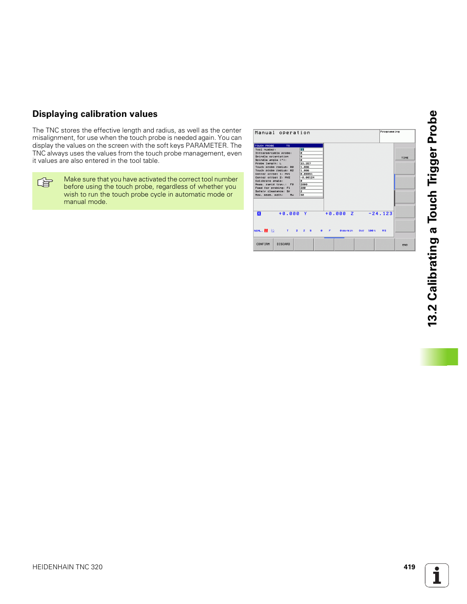 Displaying calibration values | HEIDENHAIN TNC 320 (340 551-01) User Manual | Page 419 / 463