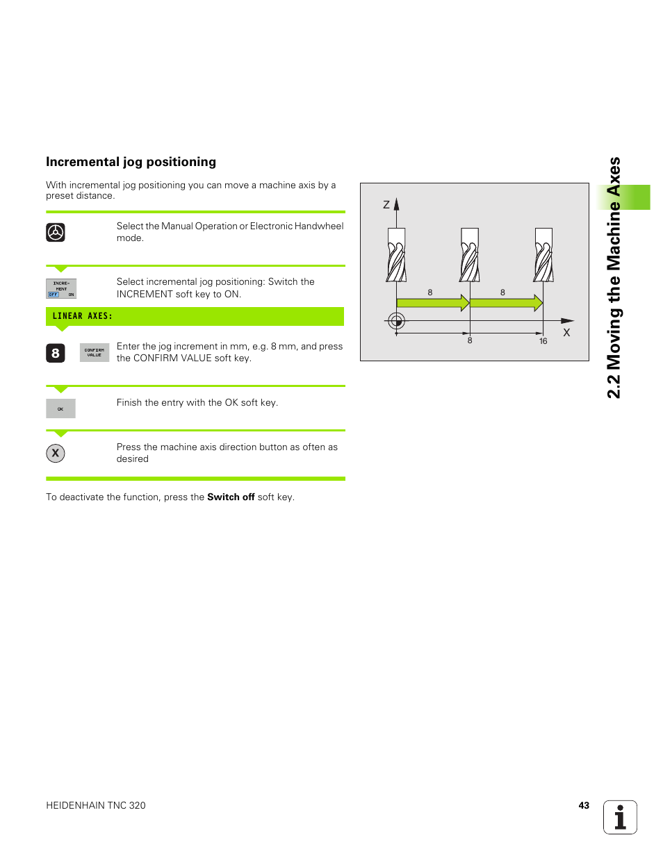 Incremental jog positioning, 2 mo vin g th e mac h in e ax es | HEIDENHAIN TNC 320 (340 551-01) User Manual | Page 43 / 463