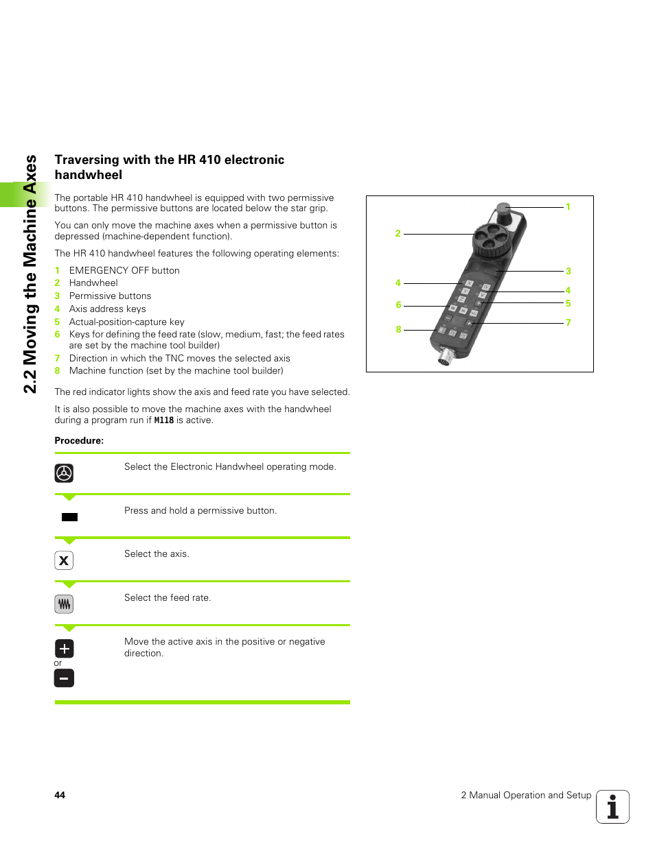 Traversing with the hr 410 electronic handwheel, 2 mo vin g th e mac h in e ax es | HEIDENHAIN TNC 320 (340 551-01) User Manual | Page 44 / 463