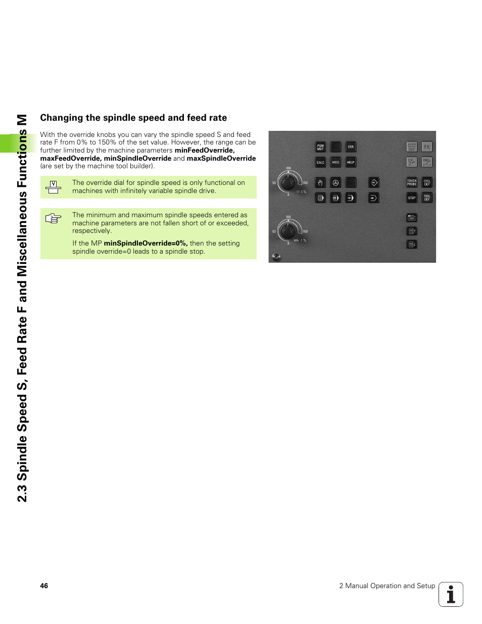 Changing the spindle speed and feed rate | HEIDENHAIN TNC 320 (340 551-01) User Manual | Page 46 / 463