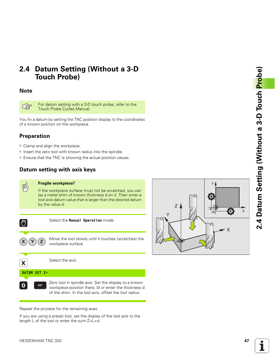 4 datum setting (without a 3-d touch probe), Note, Preparation | Datum setting with axis keys | HEIDENHAIN TNC 320 (340 551-01) User Manual | Page 47 / 463