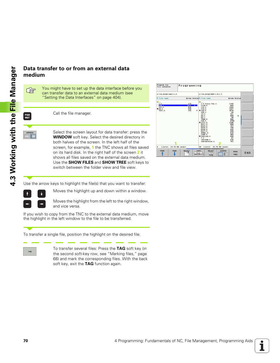 Data transfer to or from an external data medium, 3 w o rk ing with the file manag e r | HEIDENHAIN TNC 320 (340 551-01) User Manual | Page 70 / 463