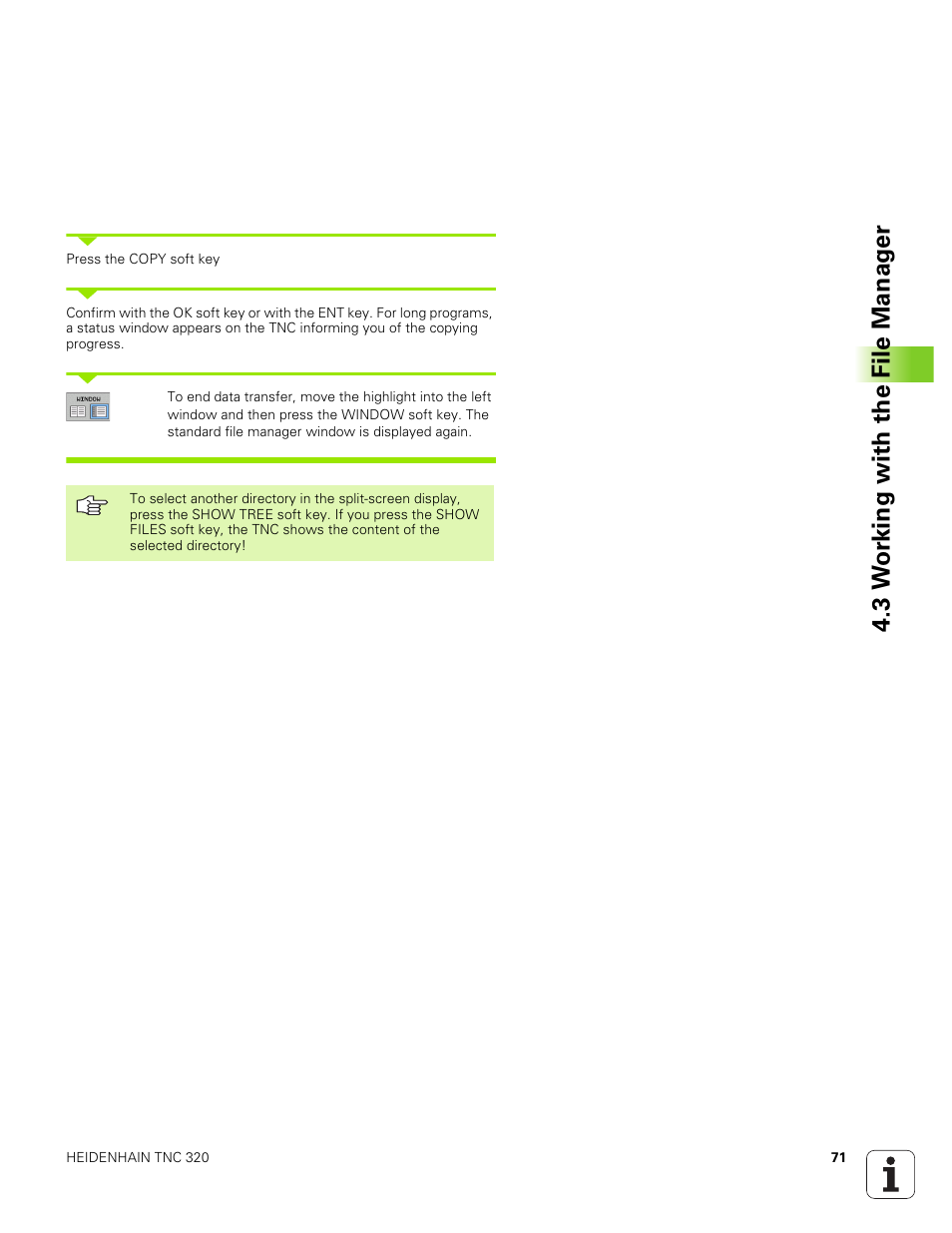 3 w o rk ing with the file manag e r | HEIDENHAIN TNC 320 (340 551-01) User Manual | Page 71 / 463