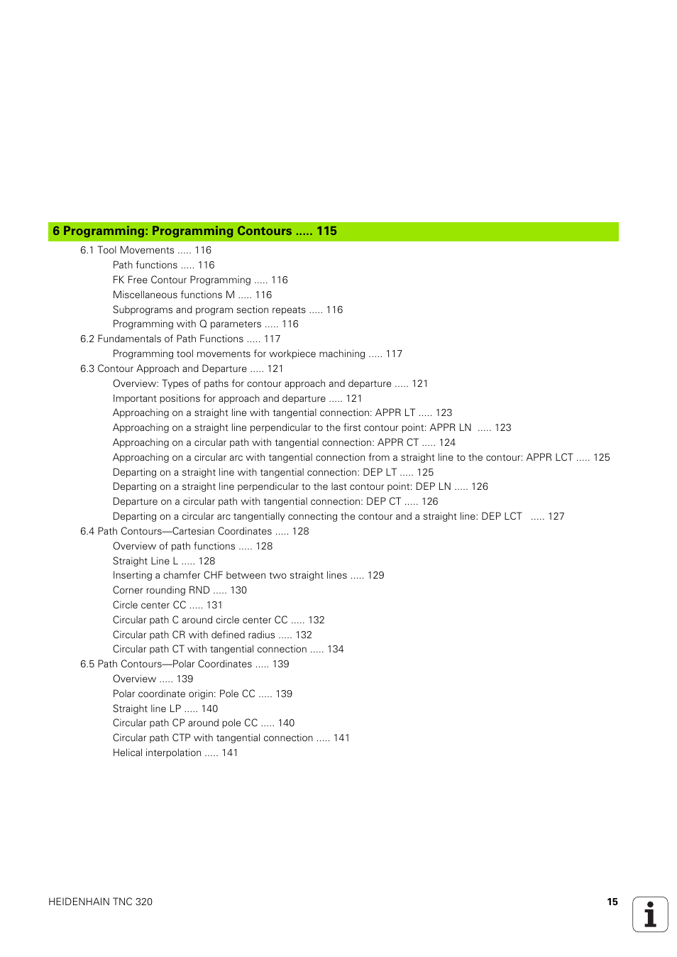 6 programming: programming contours, Programming: programming contours | HEIDENHAIN TNC 320 (340 551-02) User Manual | Page 15 / 493