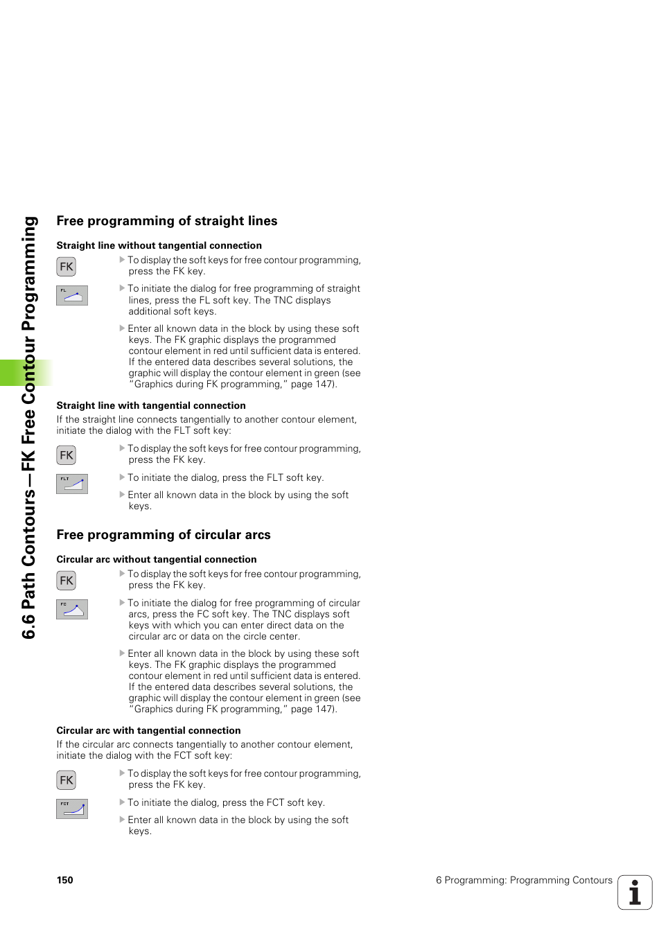 Free programming of straight lines, Free programming of circular arcs | HEIDENHAIN TNC 320 (340 551-02) User Manual | Page 150 / 493