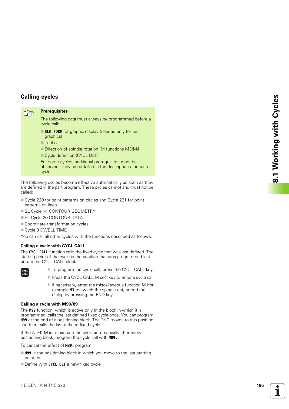 Calling cycles, 1 w o rk ing with cy cles | HEIDENHAIN TNC 320 (340 551-02) User Manual | Page 185 / 493