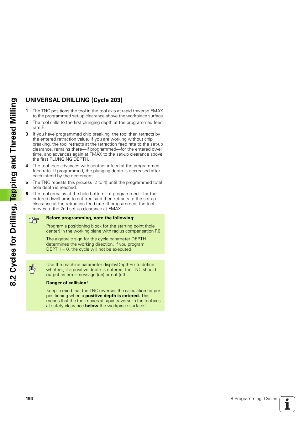 Universal drilling (cycle 203) | HEIDENHAIN TNC 320 (340 551-02) User Manual | Page 194 / 493