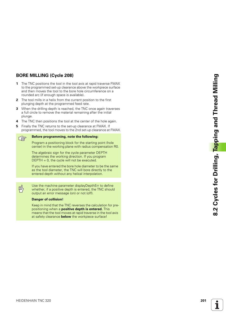 Bore milling (cycle 208) | HEIDENHAIN TNC 320 (340 551-02) User Manual | Page 201 / 493