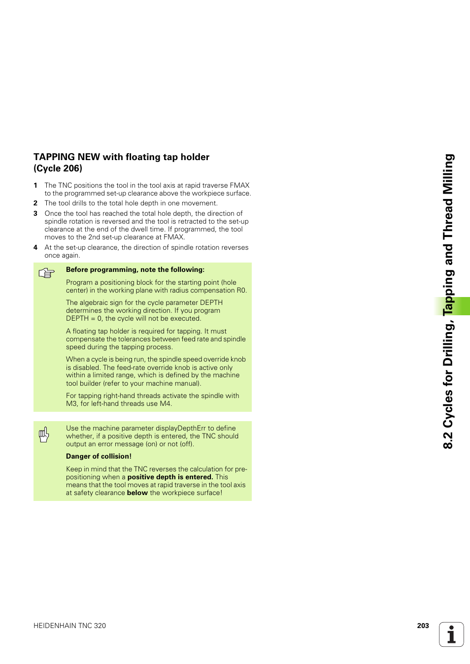 Tapping new with floating tap holder (cycle 206) | HEIDENHAIN TNC 320 (340 551-02) User Manual | Page 203 / 493