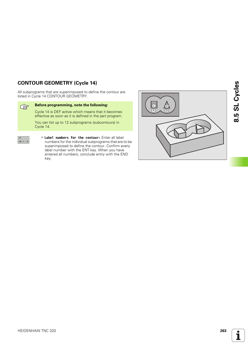 Contour geometry (cycle 14), 5 sl cy cles | HEIDENHAIN TNC 320 (340 551-02) User Manual | Page 263 / 493