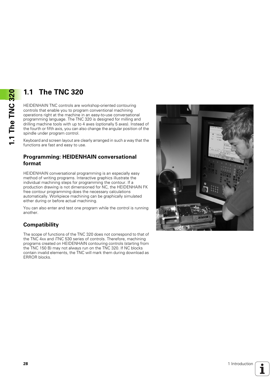 1 the tnc 320, Programming: heidenhain conversational format, Compatibility | HEIDENHAIN TNC 320 (340 551-02) User Manual | Page 28 / 493