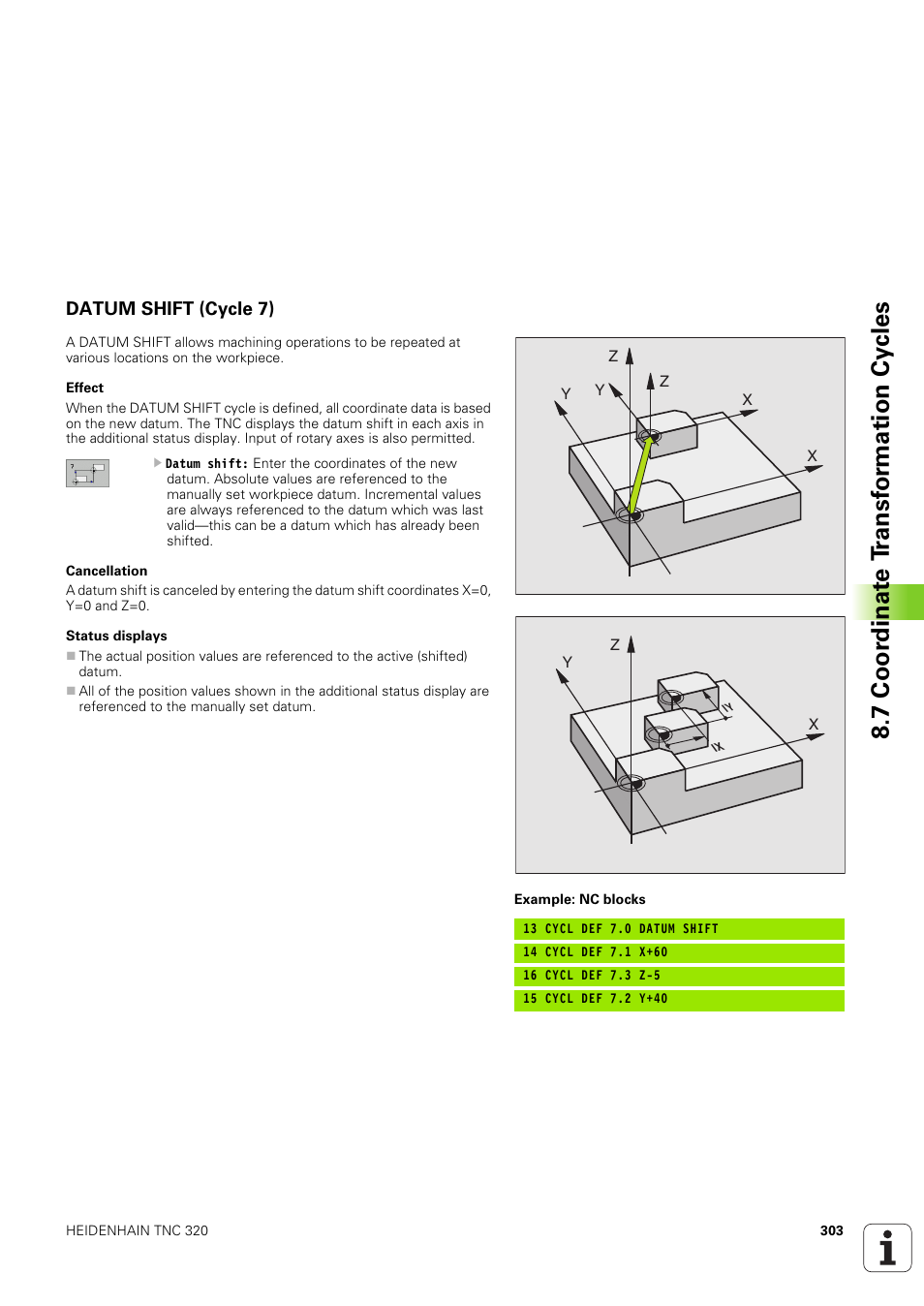 Datum shift (cycle 7), 7 coor dinat e t ransf or mation cy cles | HEIDENHAIN TNC 320 (340 551-02) User Manual | Page 303 / 493