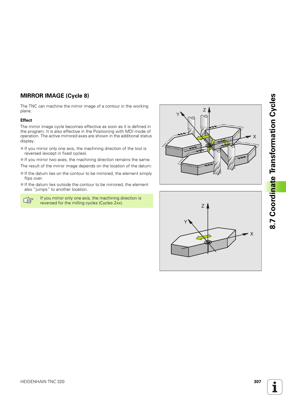 Mirror image (cycle 8), 8 mirror image mirroring contours, 7 coor dinat e t ransf or mation cy cles | HEIDENHAIN TNC 320 (340 551-02) User Manual | Page 307 / 493