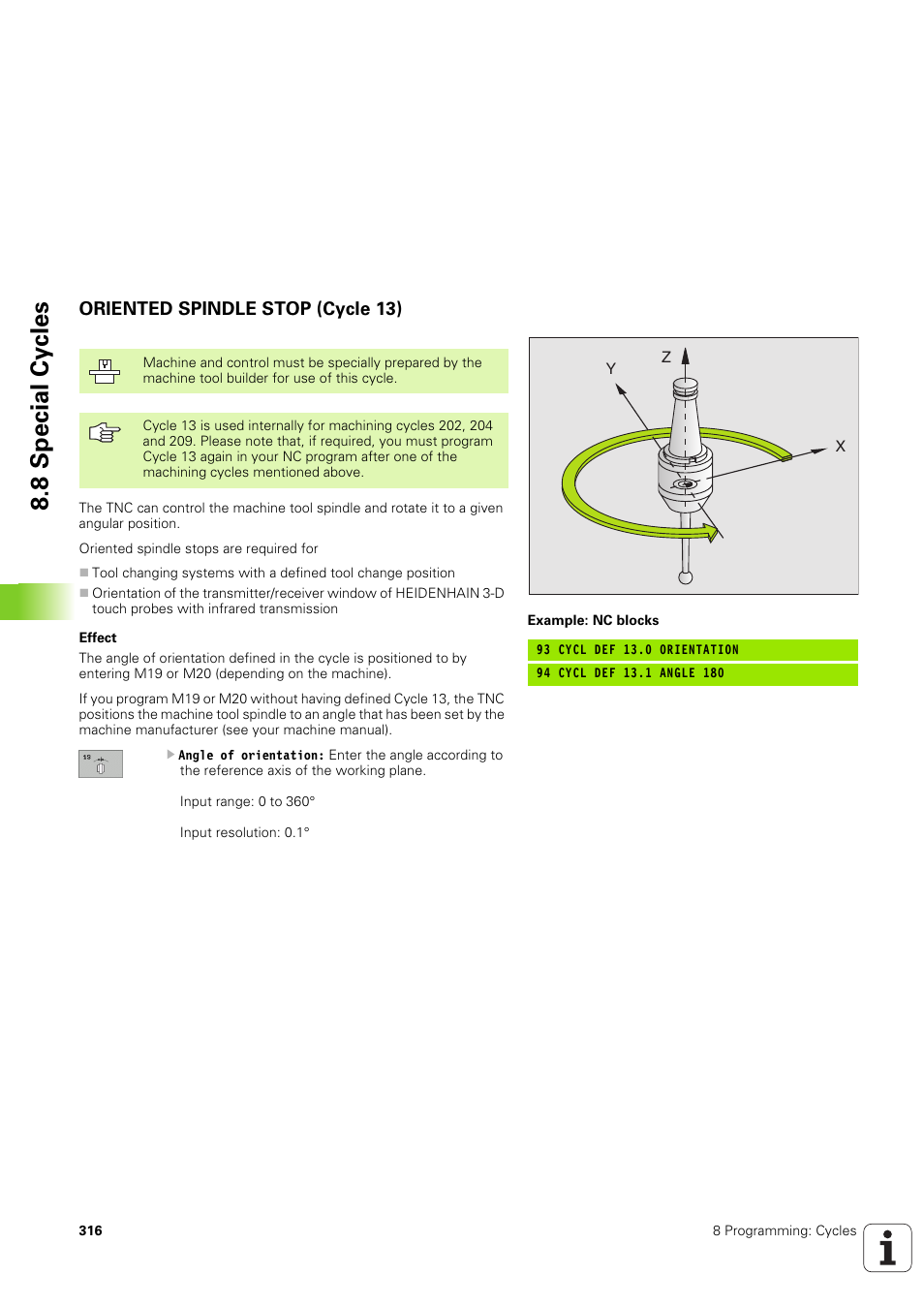 Oriented spindle stop (cycle 13), 8 special cy cles | HEIDENHAIN TNC 320 (340 551-02) User Manual | Page 316 / 493