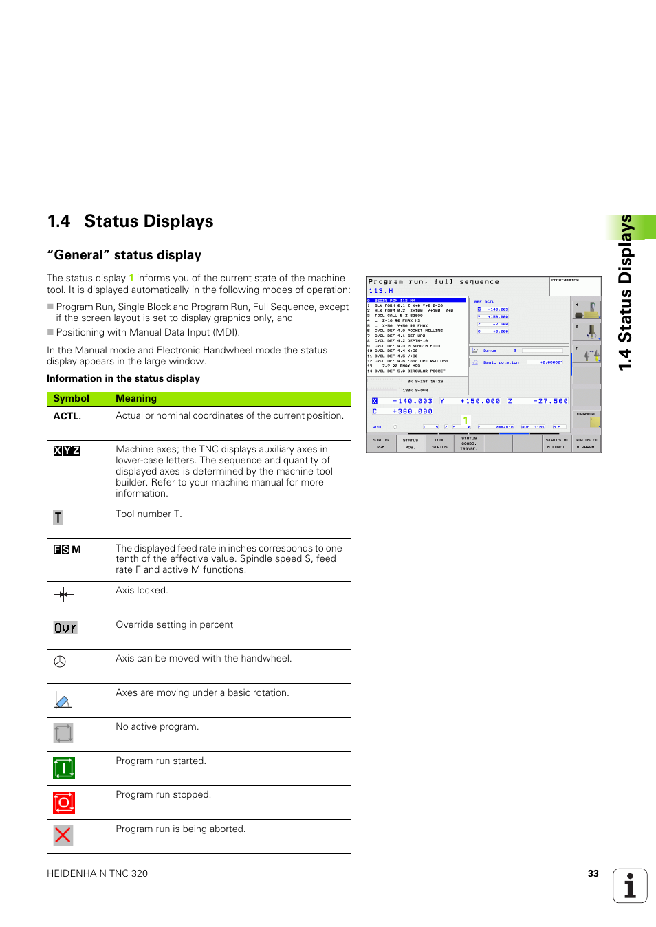 4 status displays, General” status display, 4 stat us displa ys 1.4 status displays | HEIDENHAIN TNC 320 (340 551-02) User Manual | Page 33 / 493