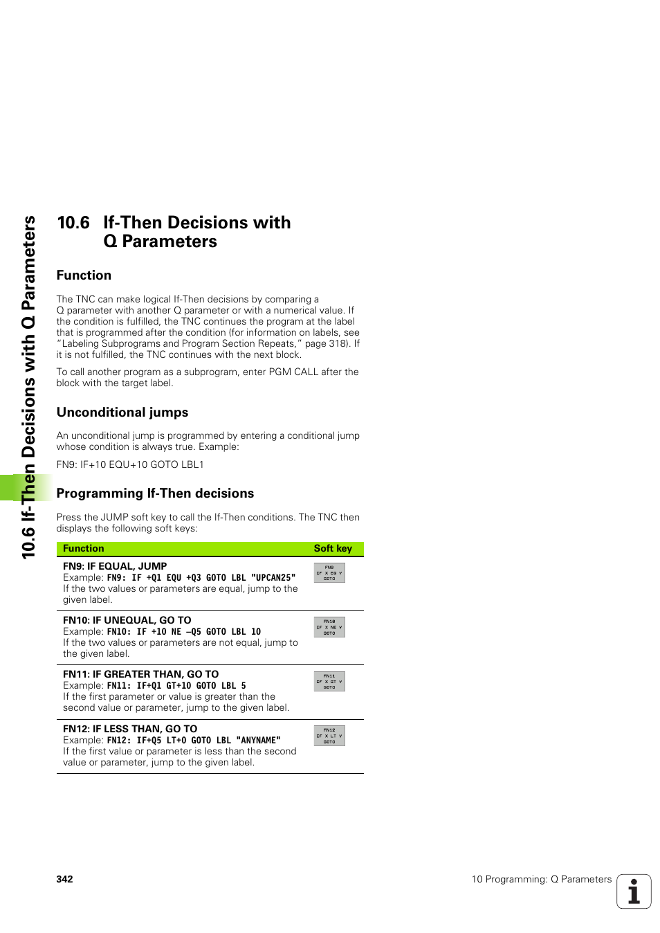 6 if-then decisions with q parameters, Function, Unconditional jumps | Programming if-then decisions | HEIDENHAIN TNC 320 (340 551-02) User Manual | Page 342 / 493