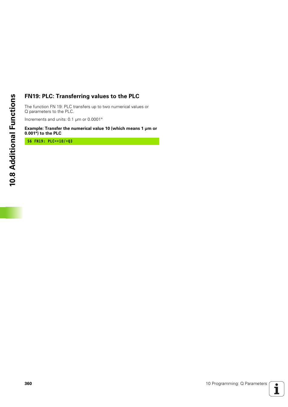 Fn19: plc: transferring values to the plc, 10 .8 a d ditional f u nctions | HEIDENHAIN TNC 320 (340 551-02) User Manual | Page 360 / 493