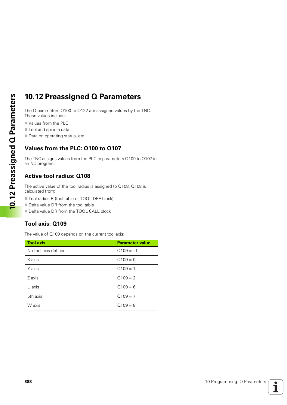 12 preassigned q parameters, Values from the plc: q100 to q107, Active tool radius: q108 | Tool axis: q109 | HEIDENHAIN TNC 320 (340 551-02) User Manual | Page 388 / 493