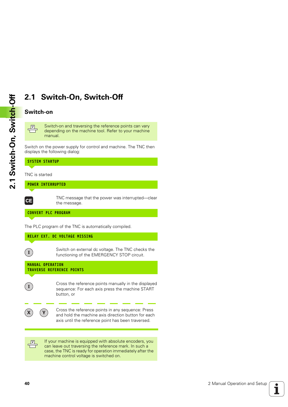 1 switch-on, switch-off, Switch-on | HEIDENHAIN TNC 320 (340 551-02) User Manual | Page 40 / 493