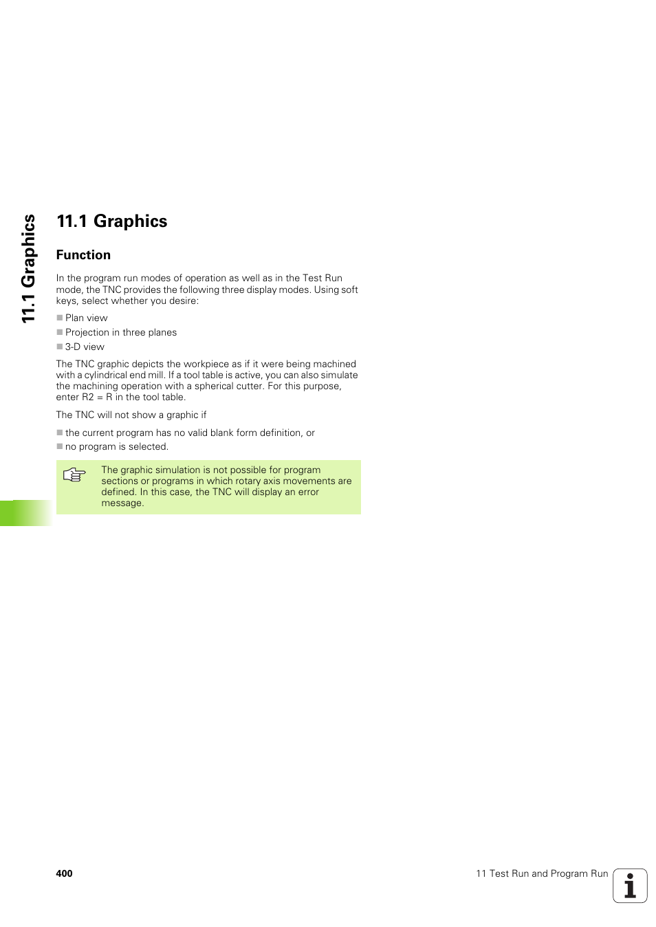 1 graphics, Function, 1 gr aphics 11.1 graphics | HEIDENHAIN TNC 320 (340 551-02) User Manual | Page 400 / 493