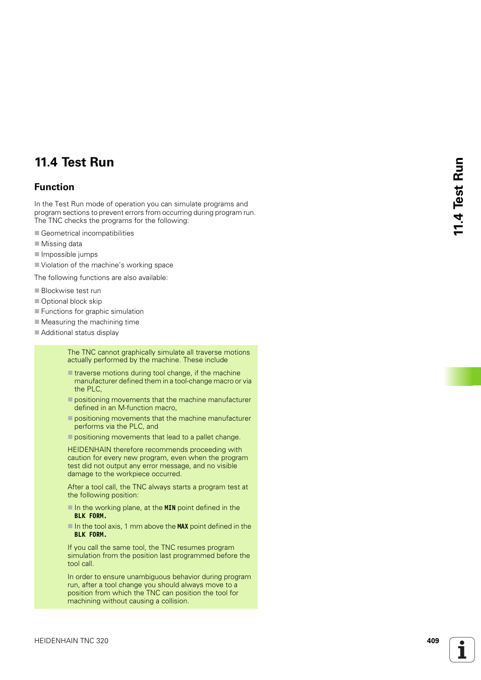 4 test run, Function, 4 t e st run 11.4 test run | HEIDENHAIN TNC 320 (340 551-02) User Manual | Page 409 / 493