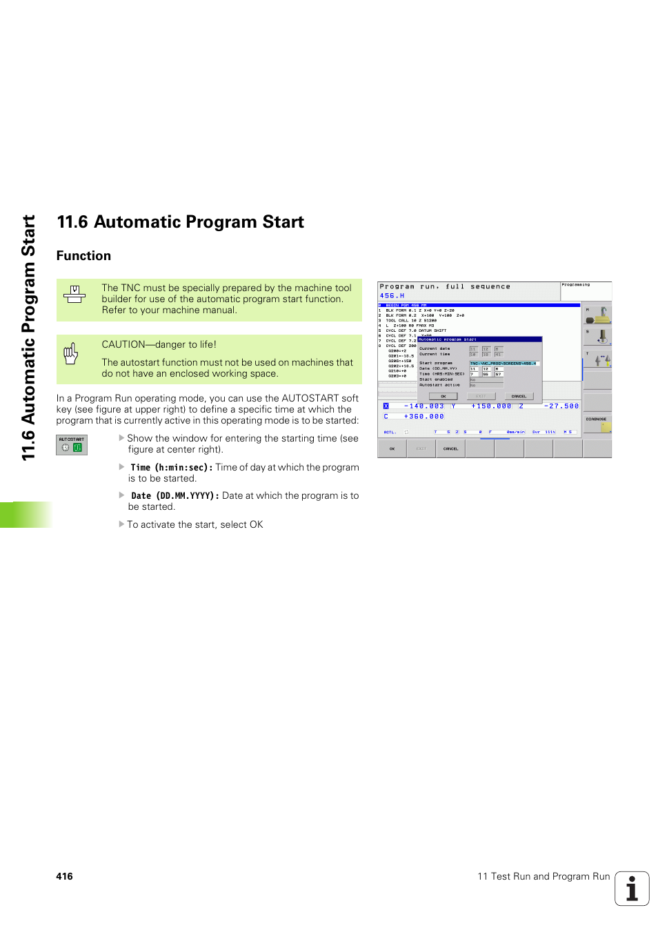 6 automatic program start, Function | HEIDENHAIN TNC 320 (340 551-02) User Manual | Page 416 / 493