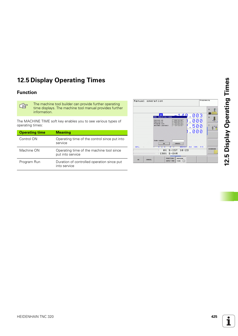 5 display operating times, Function | HEIDENHAIN TNC 320 (340 551-02) User Manual | Page 425 / 493