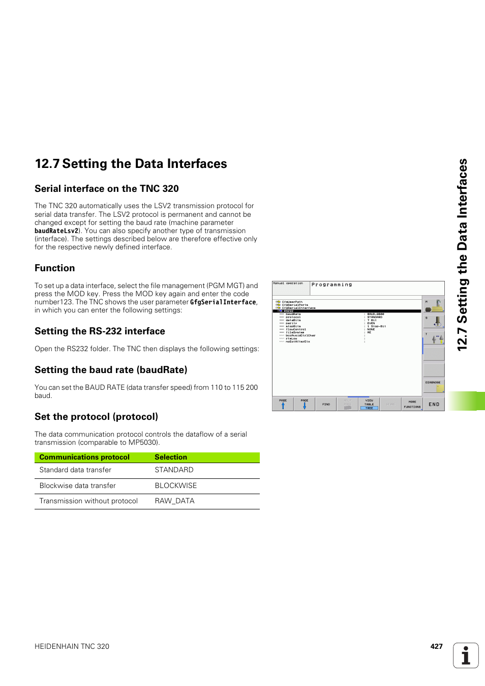 7 setting the data interfaces, Serial interface on the tnc 320, Function | Setting the rs-232 interface, Setting the baud rate (baudrate), Set the protocol (protocol) | HEIDENHAIN TNC 320 (340 551-02) User Manual | Page 427 / 493