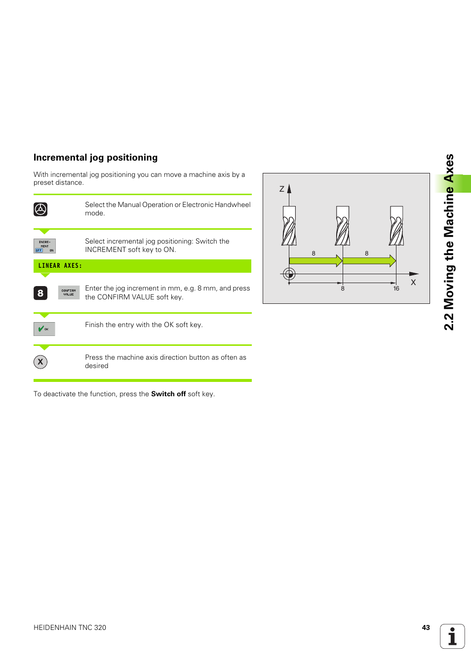 Incremental jog positioning, 2 mo ving the mac h ine ax es | HEIDENHAIN TNC 320 (340 551-02) User Manual | Page 43 / 493