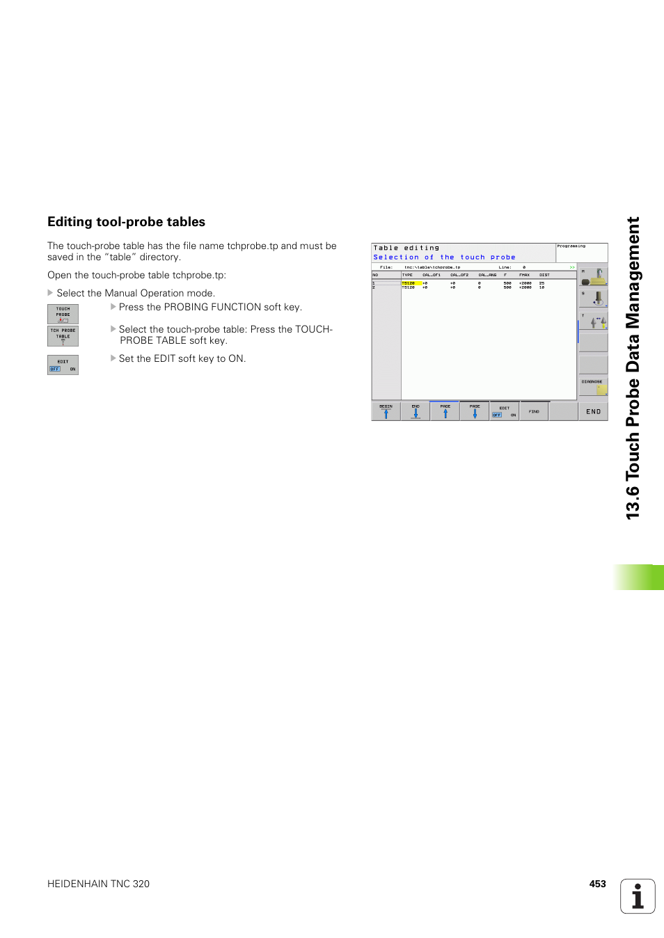 Editing tool-probe tables, 6 t o uc h pr obe d a ta manag e ment | HEIDENHAIN TNC 320 (340 551-02) User Manual | Page 453 / 493