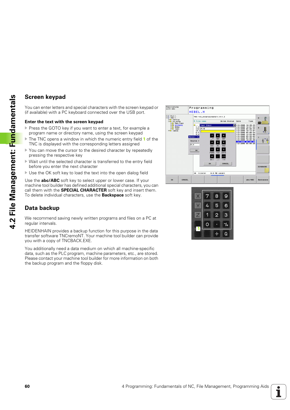 Screen keypad, Data backup, 2 file manag e ment: f u ndame nta ls | HEIDENHAIN TNC 320 (340 551-02) User Manual | Page 60 / 493