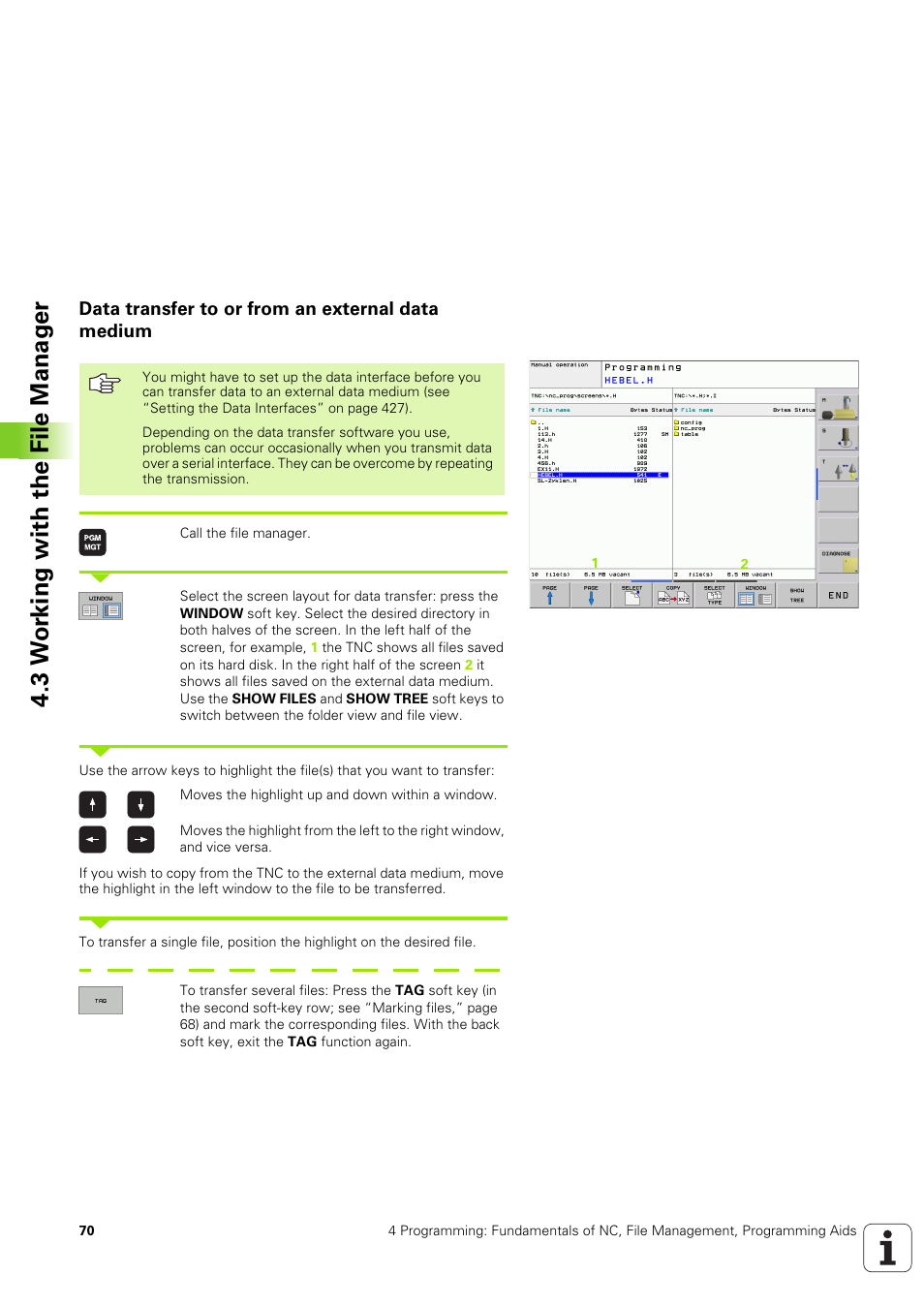 Data transfer to or from an external data medium, 3 w o rk ing with the file manag e r | HEIDENHAIN TNC 320 (340 551-02) User Manual | Page 70 / 493