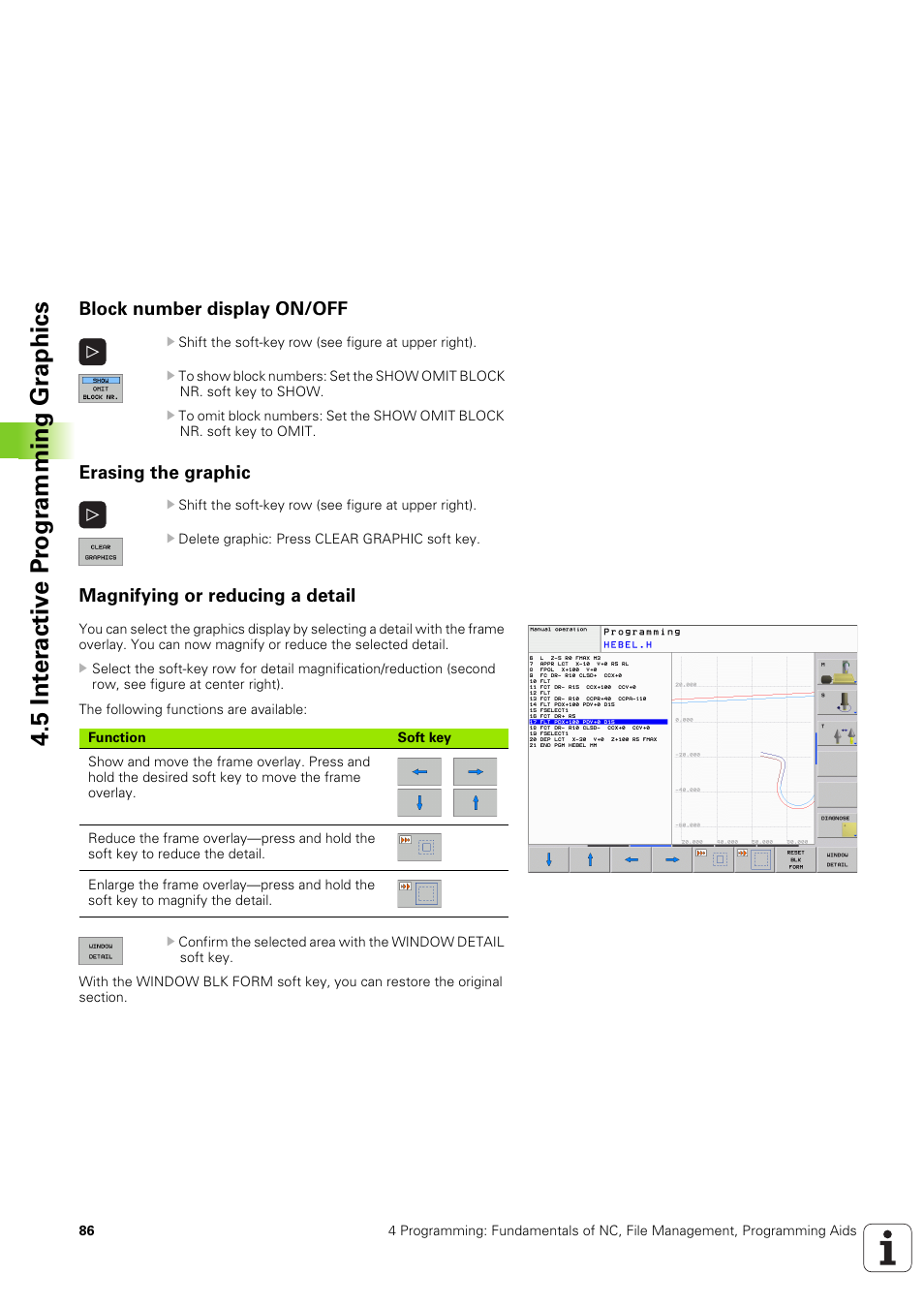 Block number display on/off, Erasing the graphic, Magnifying or reducing a detail | 5 int e ra ctiv e pr ogr a mming gr aphics | HEIDENHAIN TNC 320 (340 551-02) User Manual | Page 86 / 493