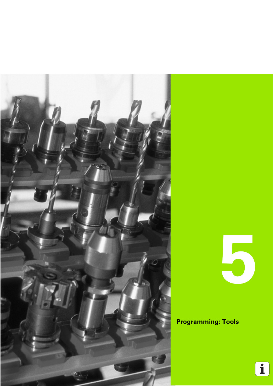 Programming: tools, 5 programming: tools | HEIDENHAIN TNC 320 (340 551-02) User Manual | Page 95 / 493