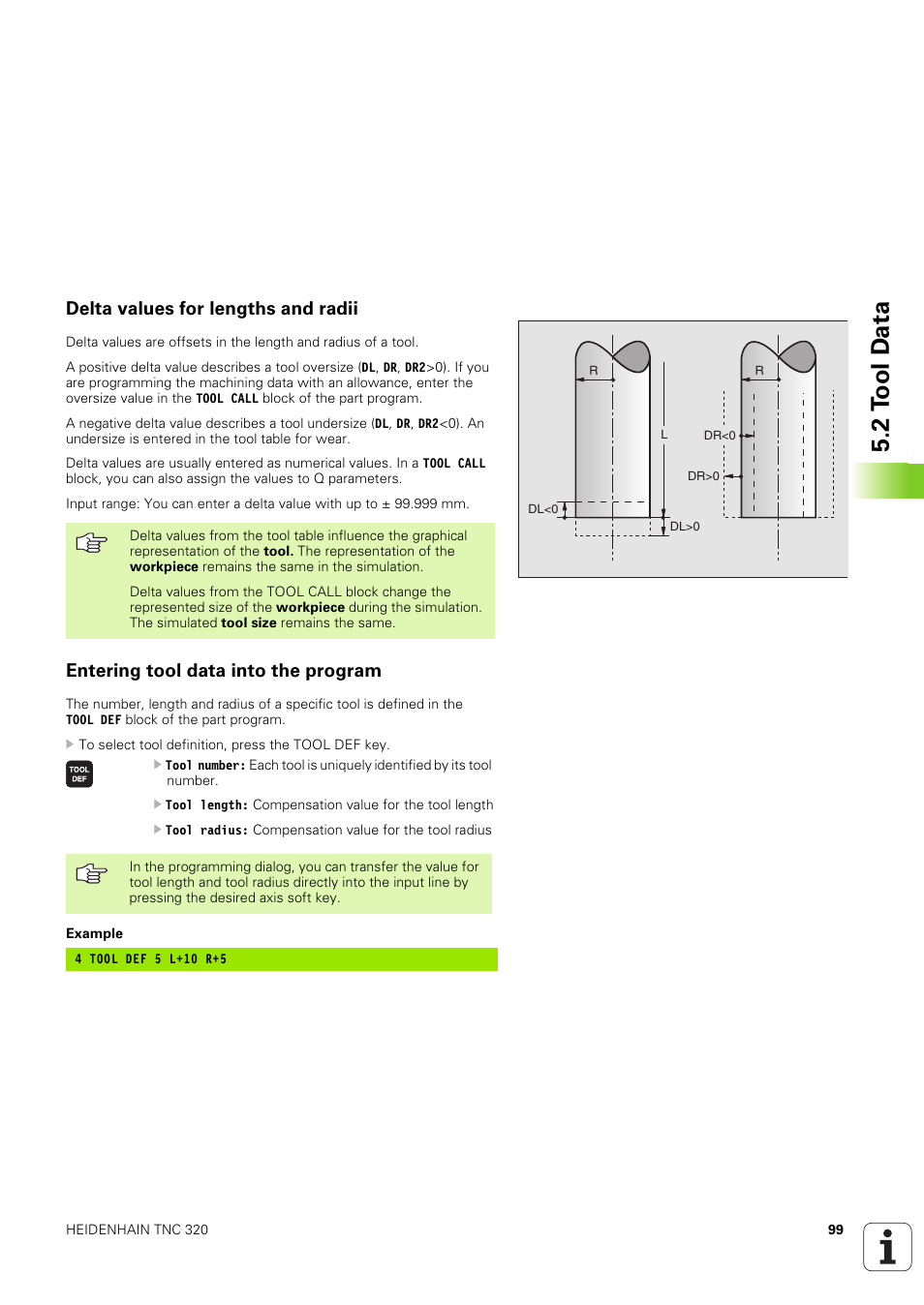 Delta values for lengths and radii, Entering tool data into the program, 2 t o ol d a ta | HEIDENHAIN TNC 320 (340 551-02) User Manual | Page 99 / 493