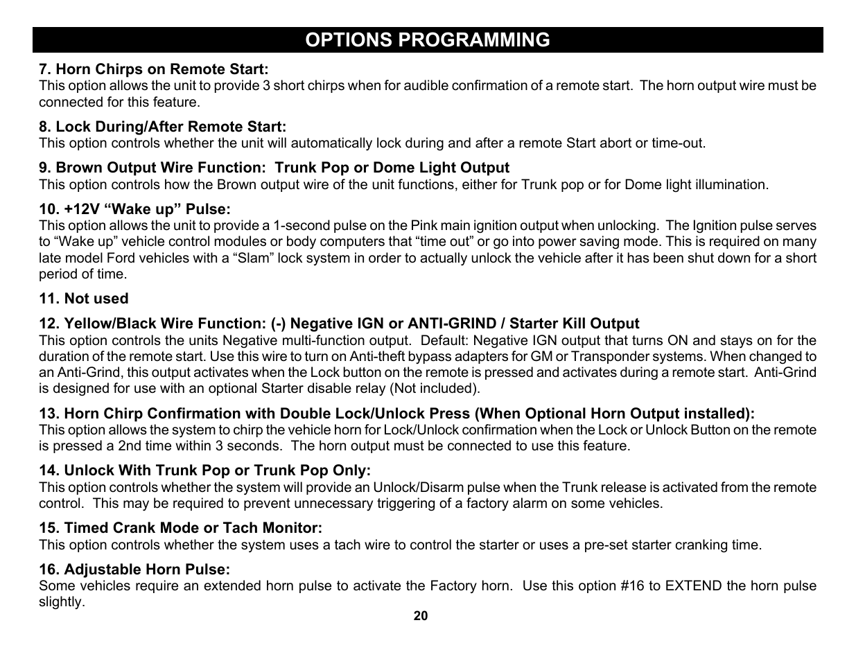 Options programming, Horn chirps on remote start, Lock during/after remote start | +12v “wake up” pulse, Not used, Unlock with trunk pop or trunk pop only, Timed crank mode or tach monitor, Adjustable horn pulse | Crimestopper Security Products RS-999TW1/TW2 User Manual | Page 20 / 28