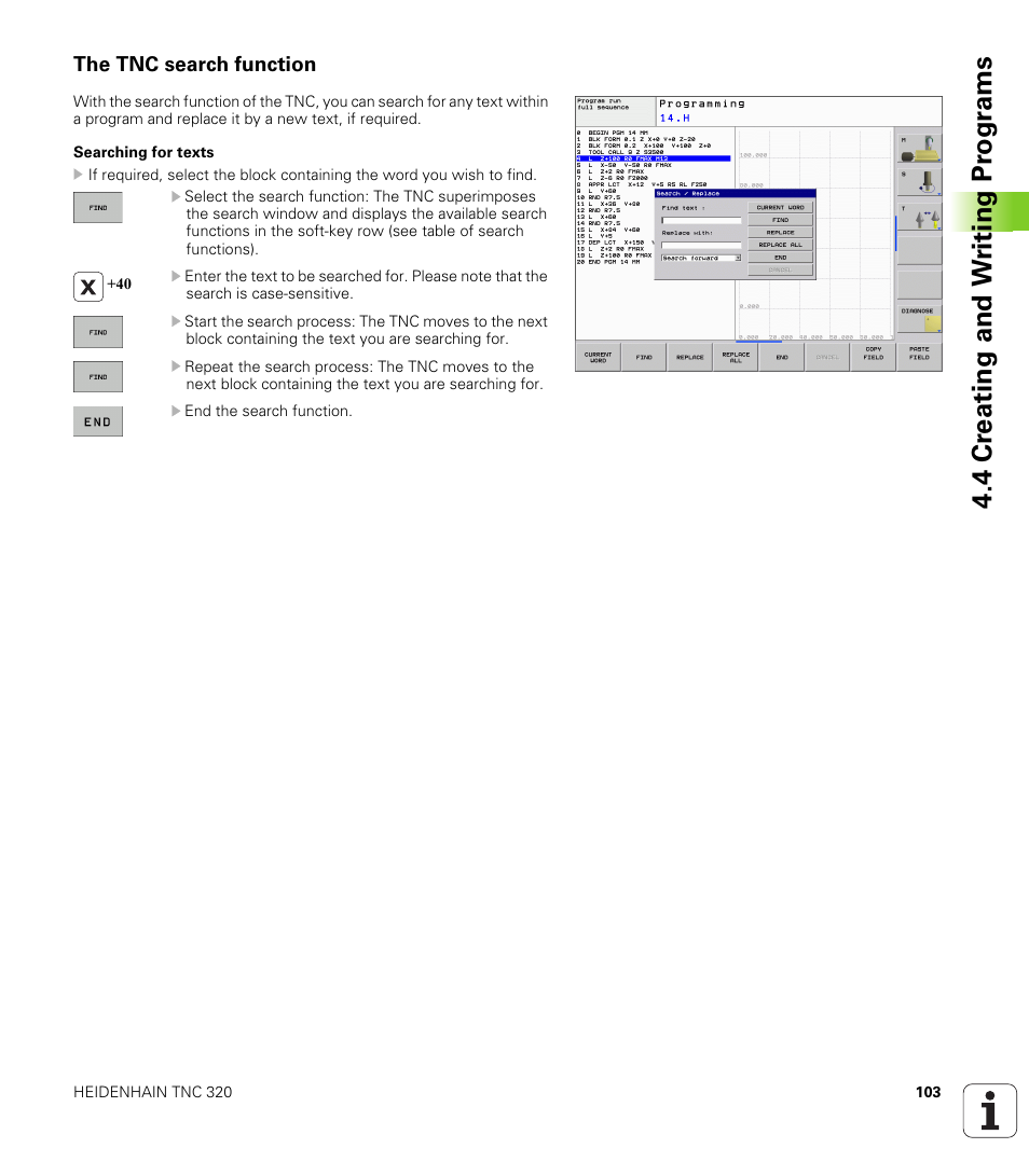The tnc search function, 4 cr eating and w riting pr ogr a ms | HEIDENHAIN TNC 320 (340 55x-03) User Manual | Page 103 / 525