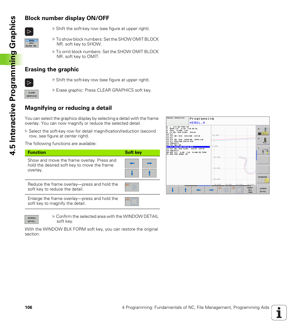 Block number display on/off, Erasing the graphic, Magnifying or reducing a detail | 5 int e ra ctiv e pr ogr amming gr aphics | HEIDENHAIN TNC 320 (340 55x-03) User Manual | Page 106 / 525
