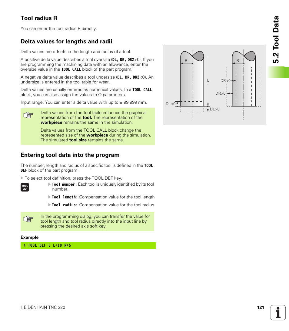 Tool radius r, Delta values for lengths and radii, Entering tool data into the program | 2 t ool d a ta | HEIDENHAIN TNC 320 (340 55x-03) User Manual | Page 121 / 525