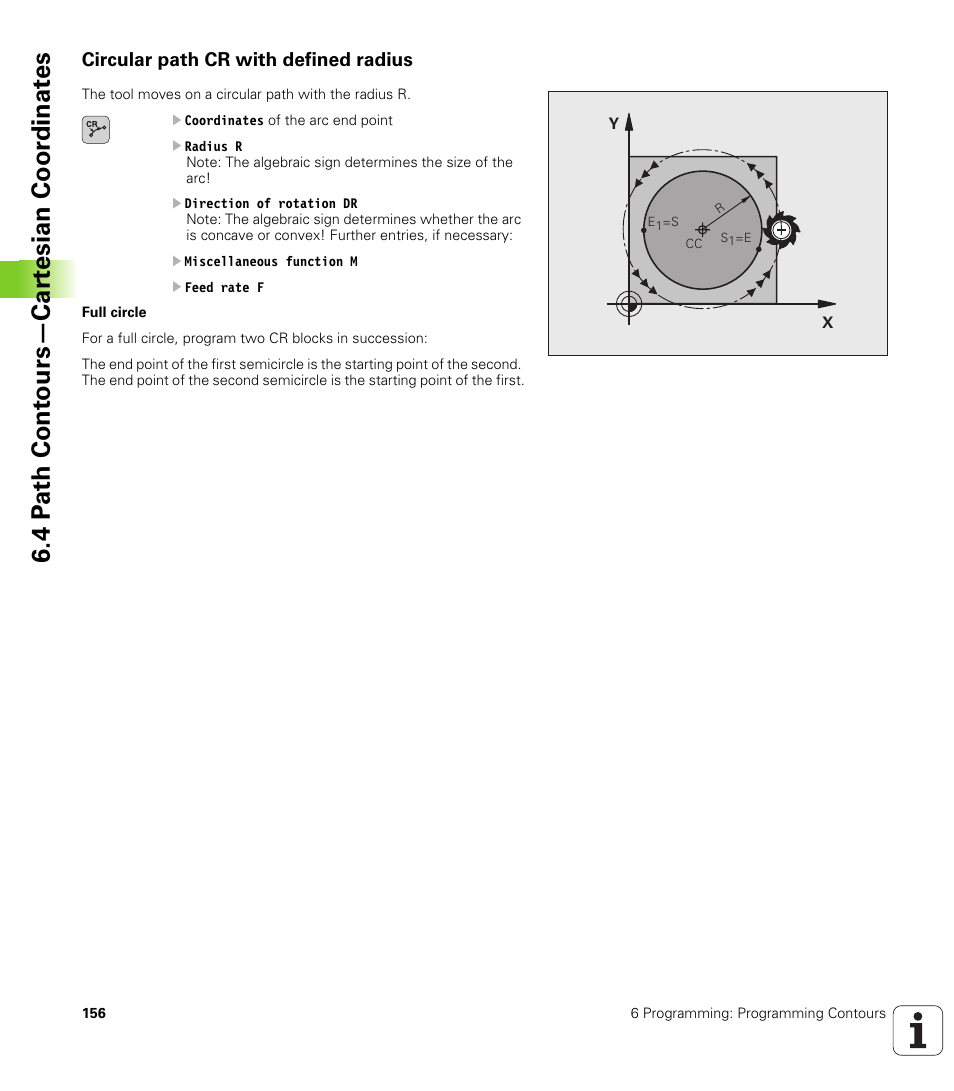 Circular path cr with defined radius, 4 p a th cont ours—car te sian coor dinat e s | HEIDENHAIN TNC 320 (340 55x-03) User Manual | Page 156 / 525