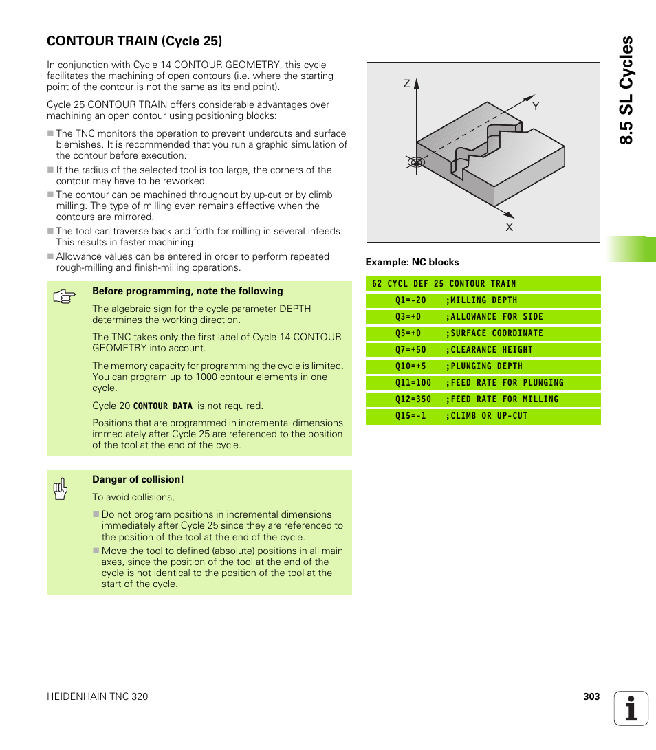 Contour train (cycle 25), 5 sl cy cles | HEIDENHAIN TNC 320 (340 55x-03) User Manual | Page 303 / 525