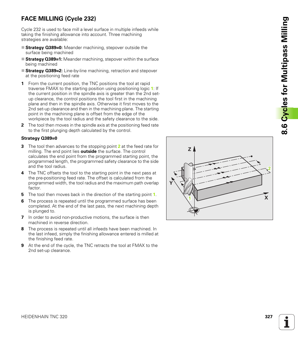 Face milling (cycle 232) | HEIDENHAIN TNC 320 (340 55x-03) User Manual | Page 327 / 525