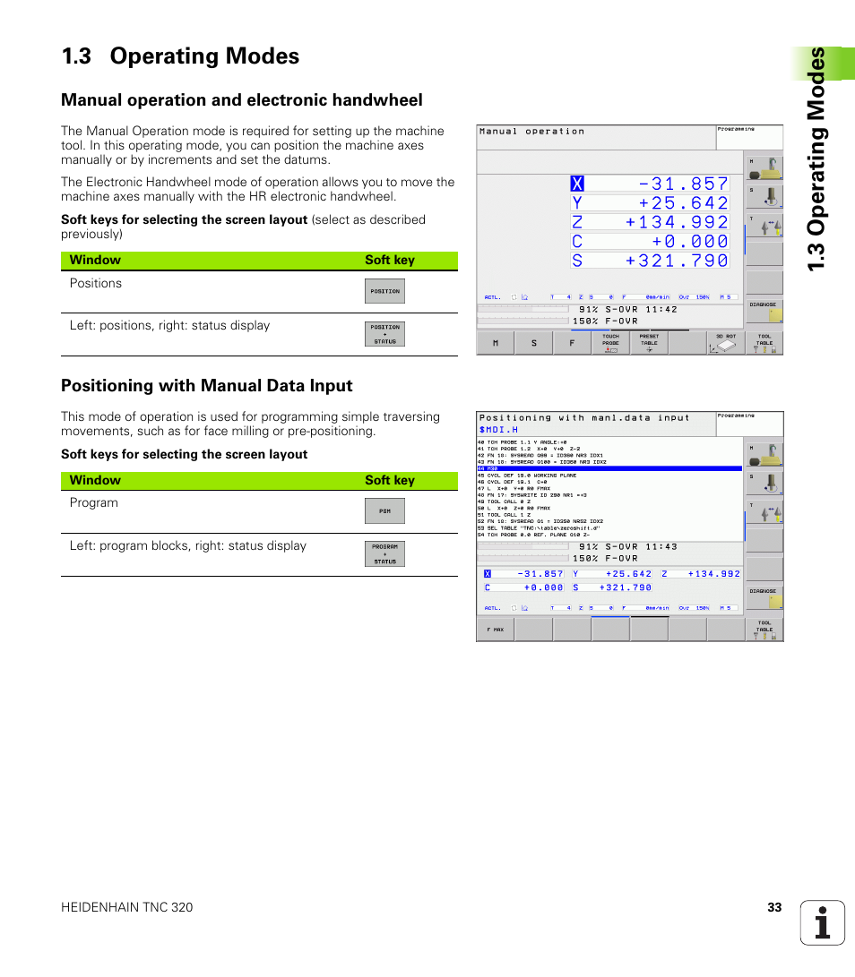 3 operating modes, Manual operation and electronic handwheel, Positioning with manual data input | 3 oper at ing mod e s 1.3 operating modes | HEIDENHAIN TNC 320 (340 55x-03) User Manual | Page 33 / 525